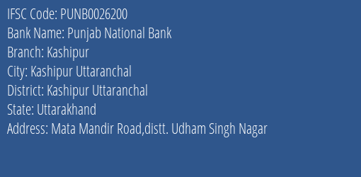 Punjab National Bank Kashipur Branch, Branch Code 026200 & IFSC Code Punb0026200