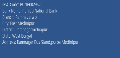 Punjab National Bank Ramnagarwb Branch Ramnagarmidnapur IFSC Code PUNB0029620