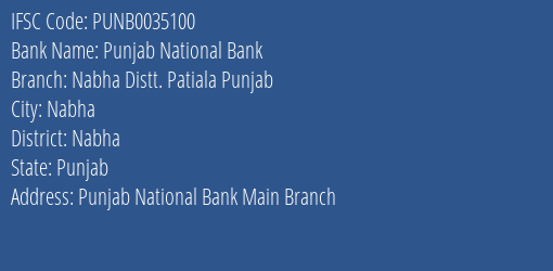 Punjab National Bank Nabha Distt. Patiala Punjab Branch Nabha IFSC Code PUNB0035100