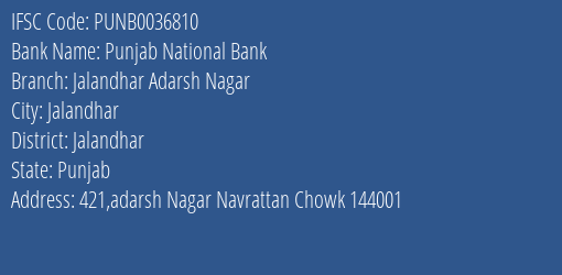 Punjab National Bank Jalandhar Adarsh Nagar Branch Jalandhar IFSC Code PUNB0036810