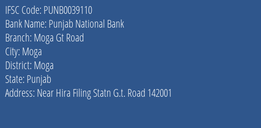 Punjab National Bank Moga Gt Road Branch Moga IFSC Code PUNB0039110