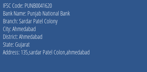 Punjab National Bank Sardar Patel Colony Branch Ahmedabad IFSC Code PUNB0041620