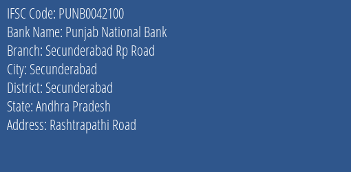 Punjab National Bank Secunderabad Rp Road Branch Secunderabad IFSC Code PUNB0042100