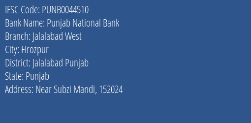 Punjab National Bank Jalalabad West Branch Jalalabad Punjab IFSC Code PUNB0044510