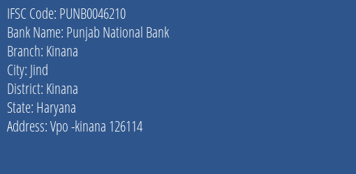 Punjab National Bank Kinana Branch Kinana IFSC Code PUNB0046210