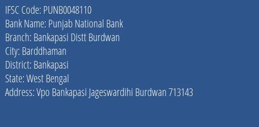 Punjab National Bank Bankapasi Distt Burdwan Branch Bankapasi IFSC Code PUNB0048110