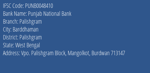 Punjab National Bank Palishgram Branch Palishgram IFSC Code PUNB0048410