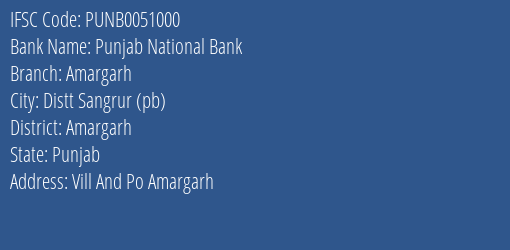 Punjab National Bank Amargarh Branch Amargarh IFSC Code PUNB0051000
