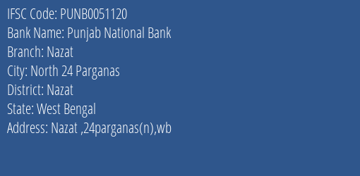 Punjab National Bank Nazat Branch Nazat IFSC Code PUNB0051120