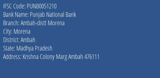 Punjab National Bank Ambah Distt Morena Branch Ambah IFSC Code PUNB0051210