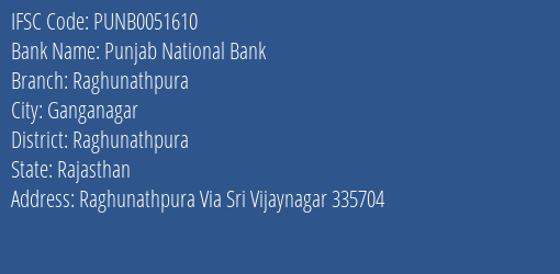 Punjab National Bank Raghunathpura Branch Raghunathpura IFSC Code PUNB0051610