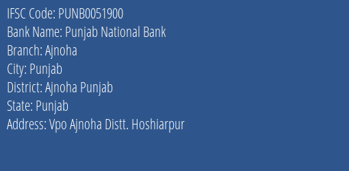 Punjab National Bank Ajnoha Branch Ajnoha Punjab IFSC Code PUNB0051900