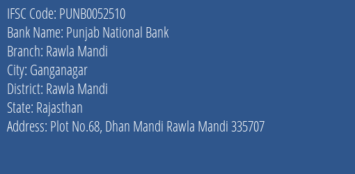 Punjab National Bank Rawla Mandi Branch Rawla Mandi IFSC Code PUNB0052510