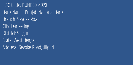 Punjab National Bank Sevoke Road Branch Siliguri IFSC Code PUNB0054920