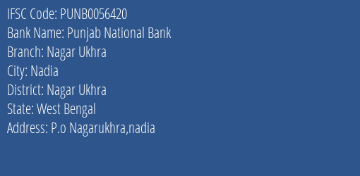 Punjab National Bank Nagar Ukhra Branch Nagar Ukhra IFSC Code PUNB0056420