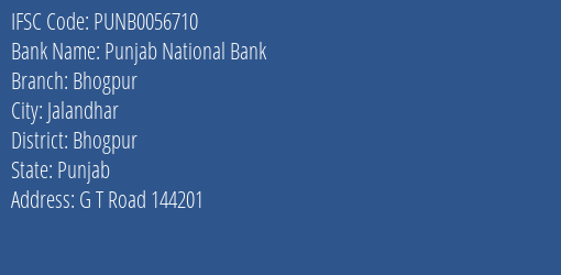 Punjab National Bank Bhogpur Branch Bhogpur IFSC Code PUNB0056710