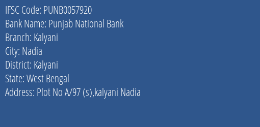 Punjab National Bank Kalyani Branch Kalyani IFSC Code PUNB0057920