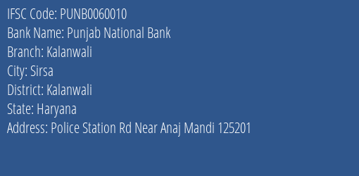 Punjab National Bank Kalanwali Branch Kalanwali IFSC Code PUNB0060010