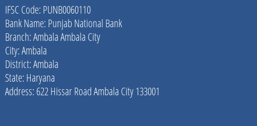 Punjab National Bank Ambala Ambala City Branch Ambala IFSC Code PUNB0060110