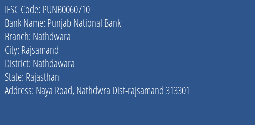 Punjab National Bank Nathdwara Branch Nathdawara IFSC Code PUNB0060710