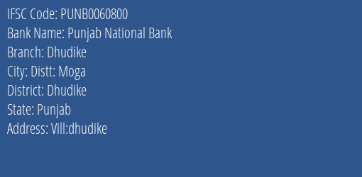 Punjab National Bank Dhudike Branch Dhudike IFSC Code PUNB0060800