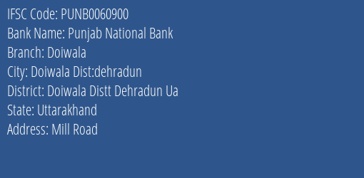 Punjab National Bank Doiwala Branch, Branch Code 060900 & IFSC Code Punb0060900