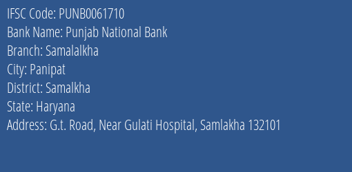 Punjab National Bank Samalalkha Branch Samalkha IFSC Code PUNB0061710