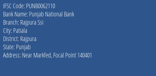 Punjab National Bank Rajpura Ssi Branch Rajpura IFSC Code PUNB0062110