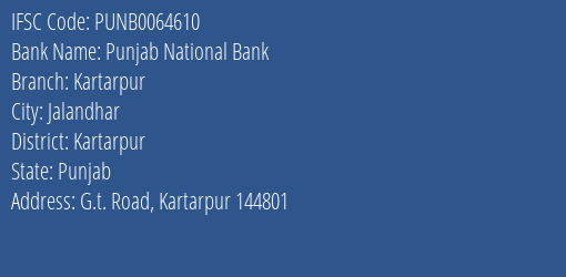 Punjab National Bank Kartarpur Branch Kartarpur IFSC Code PUNB0064610