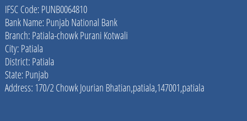 Punjab National Bank Patiala Chowk Purani Kotwali Branch Patiala IFSC Code PUNB0064810