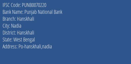Punjab National Bank Hanskhali Branch Hanskhali IFSC Code PUNB0070220