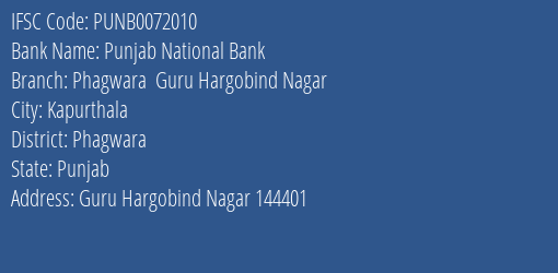 Punjab National Bank Phagwara Guru Hargobind Nagar Branch Phagwara IFSC Code PUNB0072010