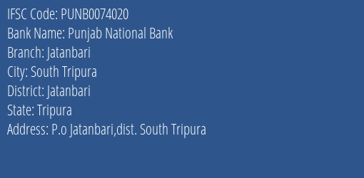 Punjab National Bank Jatanbari Branch Jatanbari IFSC Code PUNB0074020