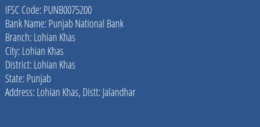 Punjab National Bank Lohian Khas Branch Lohian Khas IFSC Code PUNB0075200