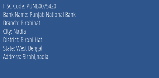 Punjab National Bank Birohihat Branch Birohi Hat IFSC Code PUNB0075420