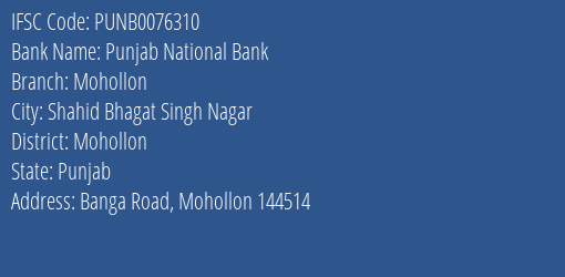Punjab National Bank Mohollon Branch Mohollon IFSC Code PUNB0076310