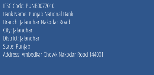 Punjab National Bank Jalandhar Nakodar Road Branch, Branch Code 077010 & IFSC Code PUNB0077010