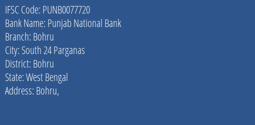 Punjab National Bank Bohru Branch Bohru IFSC Code PUNB0077720