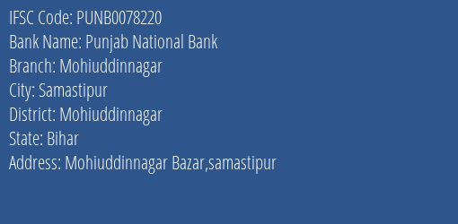 Punjab National Bank Mohiuddinnagar Branch Mohiuddinnagar IFSC Code PUNB0078220