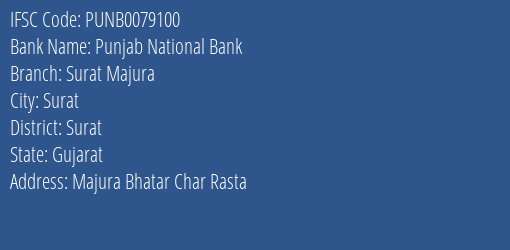 Punjab National Bank Surat Majura Branch Surat IFSC Code PUNB0079100