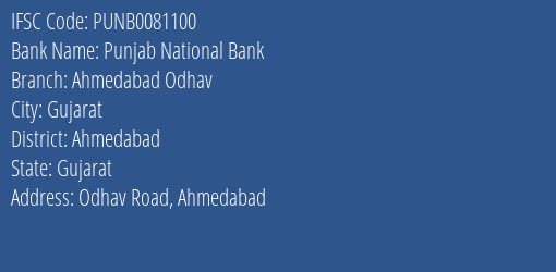Punjab National Bank Ahmedabad Odhav Branch Ahmedabad IFSC Code PUNB0081100