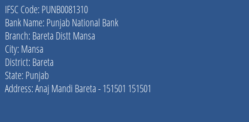Punjab National Bank Bareta Distt Mansa Branch Bareta IFSC Code PUNB0081310