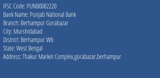 Punjab National Bank Berhampur Gorabazar Branch Berhampur Wb IFSC Code PUNB0082220