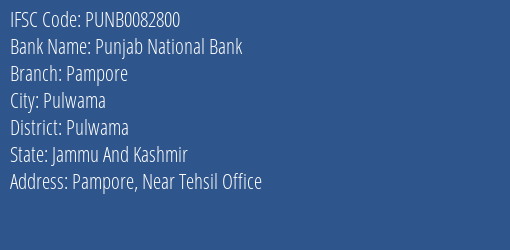 Punjab National Bank Pampore Branch Pulwama IFSC Code PUNB0082800