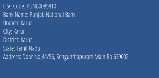 Punjab National Bank Karur Branch Karur IFSC Code PUNB0085810