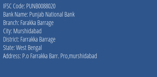 Punjab National Bank Farakka Barrage Branch Farrakka Barrage IFSC Code PUNB0088020