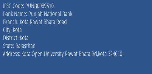 Punjab National Bank Kota Rawat Bhata Road Branch Kota IFSC Code PUNB0089510