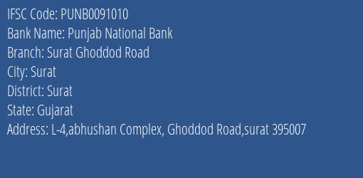 Punjab National Bank Surat Ghoddod Road Branch Surat IFSC Code PUNB0091010