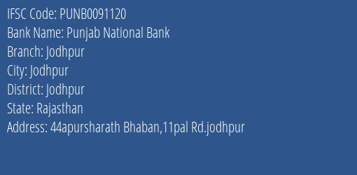 Punjab National Bank Jodhpur Branch Jodhpur IFSC Code PUNB0091120