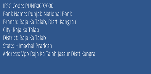 Punjab National Bank Raja Ka Talab Distt. Kangra Branch Raja Ka Talab IFSC Code PUNB0092000